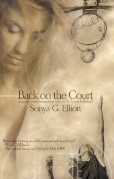 Back on the Court: A Young Woman's Triumphant Return to Life, Love & Basketball