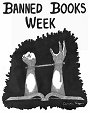 Banned Books Week Sep 24 - Oct 6