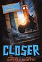 Closer (Tunnels Series #4)