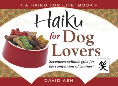 Haiku for Dog Lovers