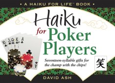 Haiku for Poker Players