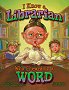 I Know A Librarian Who Chewed On A Word