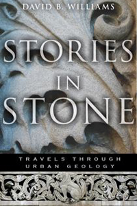 Stories in Stone: Travels Through Urban Geology