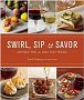 Swirl, Sip and Savor: Northwest Wine and Small Plate Pairings