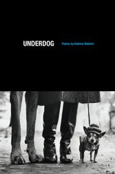 Underdog: Poems