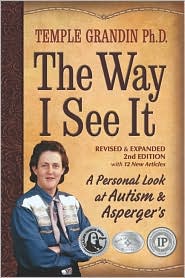The Way I See It: A Personal Look at Autism and Asperger's