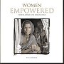 Women Empowered: Inspiring Change in the Emerging World